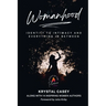 Womanhood: Identity to Intimacy and Everything in Between