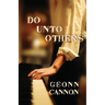 Do Unto Others