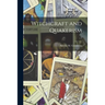 Witchcraft and Quakerism; c.1
