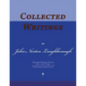 Collected Writings of John Norton Loughborough: Words of the Pioneer Adventists