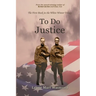 To Do Justice: White Winter
