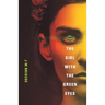 The Girl With The Green Eyes