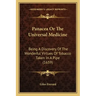 Panacea Or The Universal Medicine: Being A Discovery Of The Wonderful Virtues Of Tobacco Taken In A Pipe (1659)