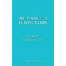 The Poetics of Impersonality: T. S. Eliot and Ezra Pound
