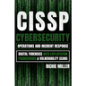 Cissp: Cybersecurity Operations and Incident Response: Digital Forensics with Exploitation Frameworks & Vulnerability Scans