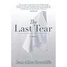 The Last Tear: A Memoir