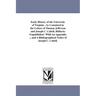 Early History of the University of Virginia: As Contained in the Letters of Thomas Jefferson and Joseph C. Cabell, Hitherto Unpublished / With An Appe