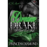 Dream & Drake: A Cartel Love Story
