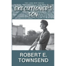 The Executioner's Son: Book three in the Long War series.