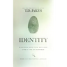 Identity: Discover Who You Are and Live a Life of Purpose