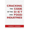 Cracking the Code of the Diet and Food Industries
