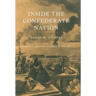 Inside the Confederate Nation: Essays in Honor of Emory M. Thomas