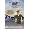 My Father's Story: The Navy 1940/50's