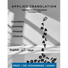 Applied Translation: Selected parallel specialized translated Texts: Journalism, economy, finance and literature