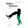 Italian Fascism: Its Origins and Development, Third Edition
