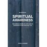 40 Days Of Spiritual Awareness: Becoming Aware Of How God Is Working In And Around You
