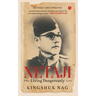 Netaji Living Dangerously