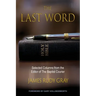 The Last Word: Selected Columns from the Editor of The Baptist Courier