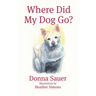 Where Did My Dog Go?