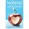 Monday Motivation for Educator: Inspiration to Change the Nation