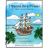 I wanna be a pirate