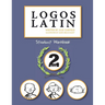 Logos Latin 2 Student Workbook