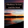 Obedience To God And His Word