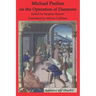 Michael Psellus on the Operation of Daemons: De Operatione Daemonum