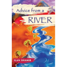 Advice from a River