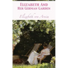 Elizabeth And Her German Garden