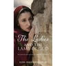The Ladies and the Lamb of God: The Lamb that takes away the sin of the world, St John 1:29