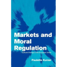 Markets and Moral Regulation