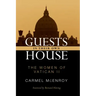 Guests in Their Own House