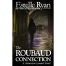 The Roubaud Connection: A Genevieve Lenard Novel