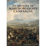 An Outline of Marlborough's Campaigns: The Special Campaign Series