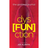 The Goddess Journal dys[FUN]ction