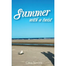 Summer with a Twist