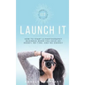 123 Launch It: How to Start a Photography Business When You Have No Money, No Time, and No Energy.