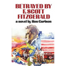 Betrayed by F. Scott Fitzgerald