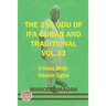 The 256 Odu Ifa Cuban and Tradtional Vol. 33 Irosun Meji-Irosun Ogbe