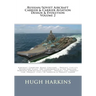 Russian/Soviet Aircraft Carrier & Carrier-borne Aviation Design & Evolution, Volume 2: Aircraft Carrying Heavy Cruisers ? Project 1143.5/6 Kuznetsov C