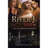 River J. Nash: Love, Lust, Betrayal, and Control