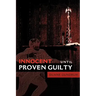 Innocent Until Proven Guilty