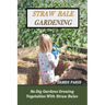 Straw Bale Gardening