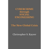 Cybercrime through Social Engineering: The New Global Crisis