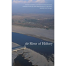 The River of History: Trans-National and Trans-Disciplinary Perspectives on the Immanence of the Past