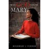 Why God Chose Mary