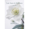 Late Snow and Hellebore