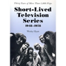 Short-Lived Television Series, 1948-1978: Thirty Years of More Than 1,000 Flops