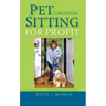 Pet Sitting for Profit